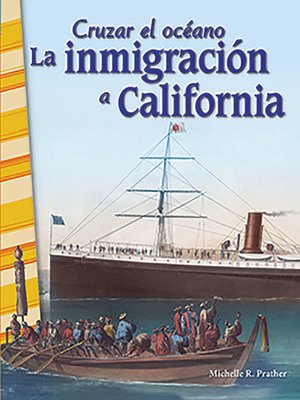 cover image of Cruzar el océano: La inmigración a California (Crossing Oceans: Immigrating to California) Read-along ebook